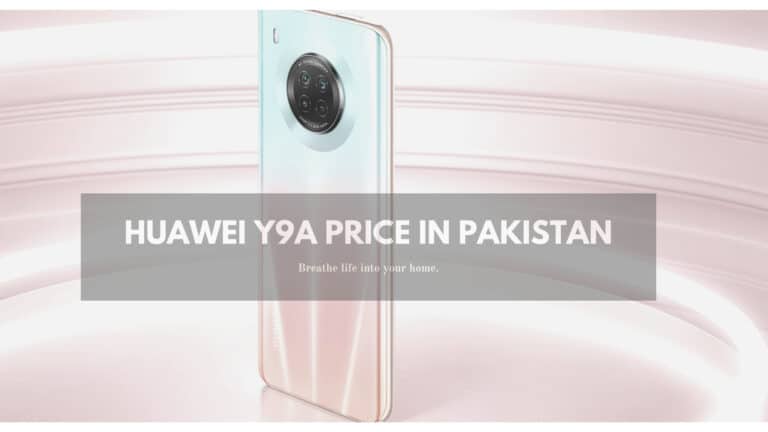 Huawei Y9a Price in Pakistan & Spec (Updated)