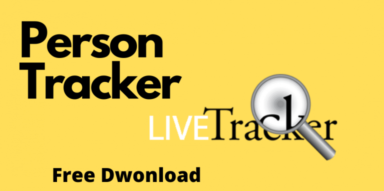 Person Tracker Free Download 2021 [updated Version]