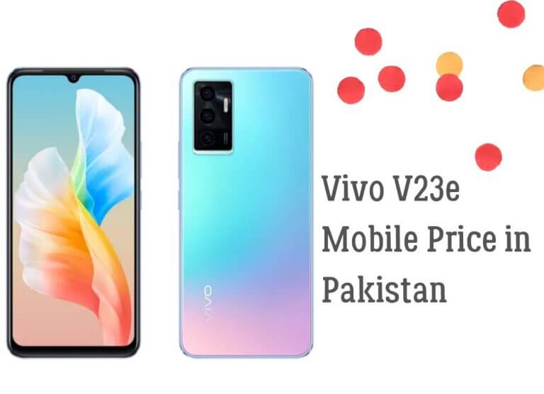 Vivo V23e Mobile Price in Pakistan