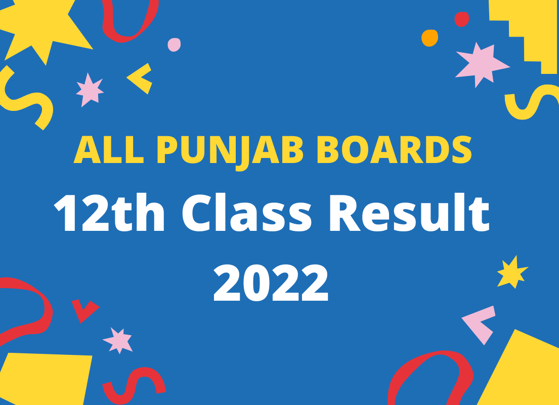 Punjab Inter Class 12th Results 2022