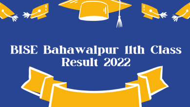 Photo of BISE Bahawalpur 11th Class Result 2022 – Fsc ICS ICOM FA