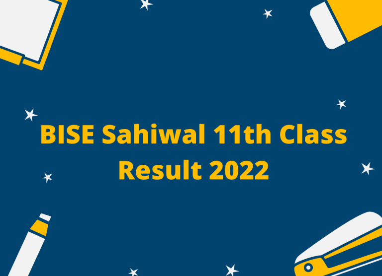 BISE Sahiwal 11th Class Result 2022 – Available