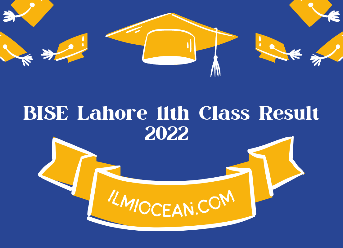 BISE lahore 11th Class Result 2022