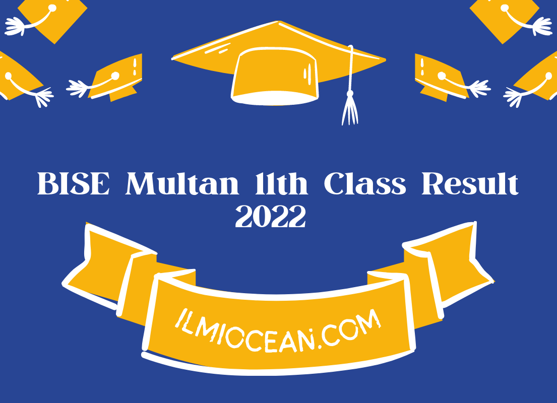 BISE Multan 11th Class Result 2022 