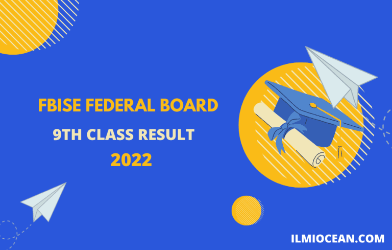 FBISE Federal Board 9th Class Result 2022 | CHECK ALL BOARDS