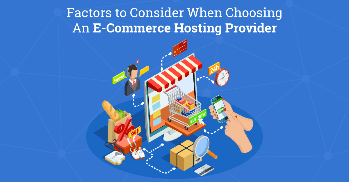 What to Look for in an Ecommerce Hosting Provider